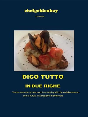 cover image of Dico tutto in due righe